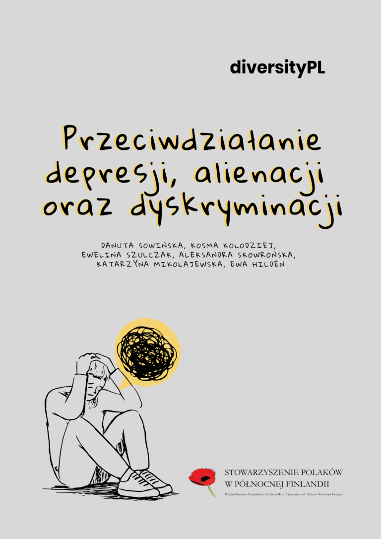 Przeciwdziałanie depresji, alienacji oraz dyskryminacji